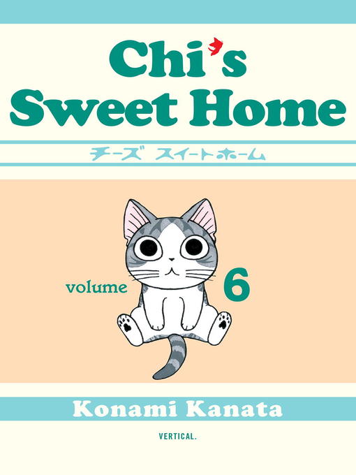 Title details for Chi's Sweet Home, Volume 6 by Konami Kanata - Available